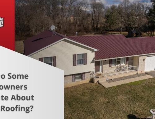 Why Do Some Homeowners Hesitate About Metal Roofing?